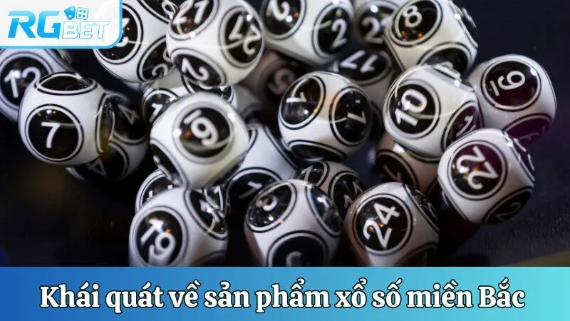 Thông tin về xổ số miền Bắc