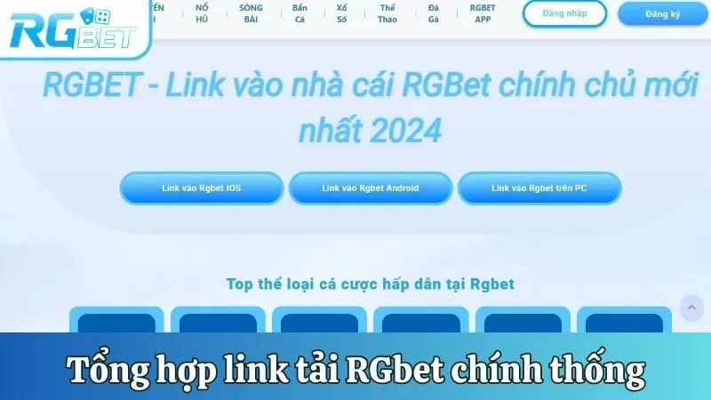 Tổng hợp link tải RGbet chính thống